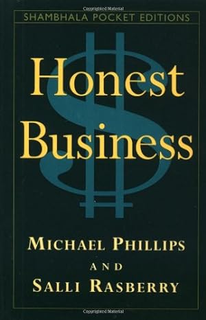 Seller image for Honest Business: A Superior Strategy for Starting and Managing Your Own Business (Shambhala Pocket Classics) for sale by WeBuyBooks