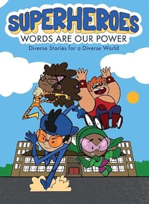Bild des Verkufers fr Super Heroes: Diverse Stories for a Diverse World zum Verkauf von WeBuyBooks