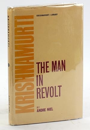 Seller image for KRISHNAMURTI: The Man in Revolt for sale by Arches Bookhouse