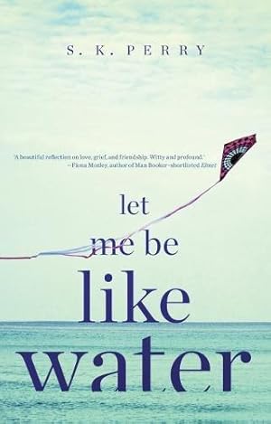 Seller image for Let Me Be Like Water for sale by WeBuyBooks