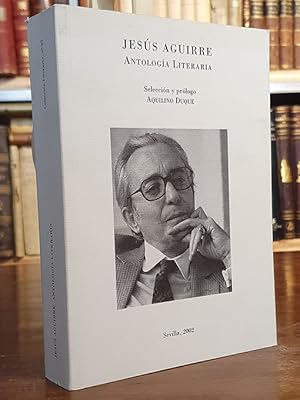 Antología Literaria. Prólogo de Aquilino Duque.