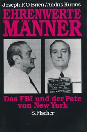 Seller image for Ehrenwerte Mnner. Das FBI und der Pate von New York. for sale by ANTIQUARIAT ERDLEN