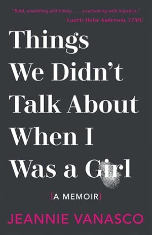 Bild des Verkufers fr Things We Didn\ t Talk about When I Was a Girl: A Memoir zum Verkauf von moluna