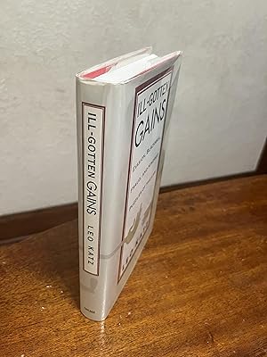 Seller image for Ill-Gotten Gains: Evasion, Blackmail, Fraud, and Kindred Puzzles of the Law for sale by Chris Duggan, Bookseller