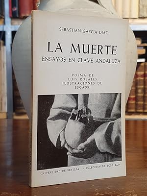 Imagen del vendedor de La muerte. Ensayos en Clave Andaluza. a la venta por Librera Miau