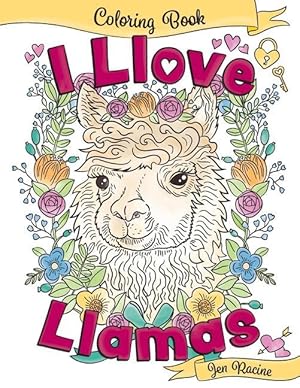 Bild des Verkufers fr I Llove Llamas Coloring Book zum Verkauf von moluna