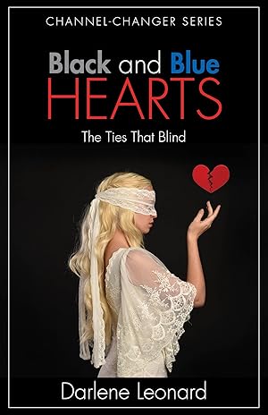 Bild des Verkufers fr Black and Blue Hearts: The Ties That Blind zum Verkauf von moluna