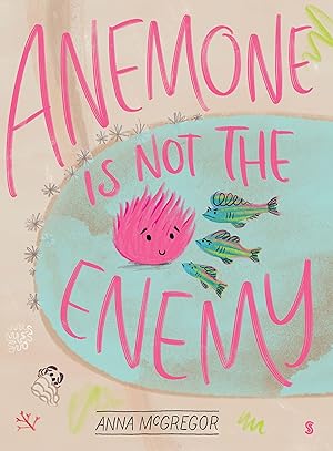Bild des Verkufers fr Anemone Is Not the Enemy zum Verkauf von moluna
