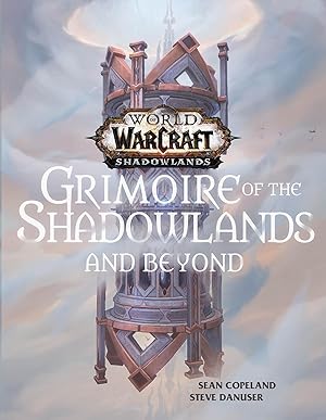 Bild des Verkufers fr World of Warcraft: Grimoire of the Shadowlands and Beyond zum Verkauf von moluna