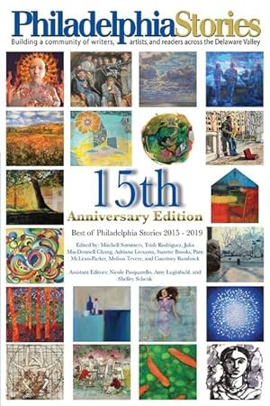 Image du vendeur pour 15th Anniversary Edition: The Best of Philadelphia Stories 2015-2019 mis en vente par moluna