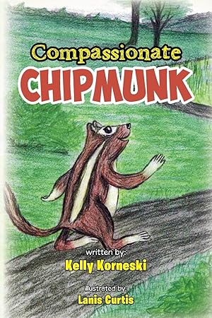 Seller image for Compassionate Chipmunk for sale by moluna