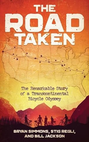 Bild des Verkufers fr The Road Taken: The Remarkable Story of a Transcontinental Bicycle Odyssey zum Verkauf von moluna