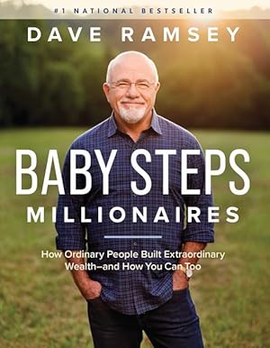 Bild des Verkufers fr Baby Steps Millionaires: How Ordinary People Built Extraordinary Wealth--And How You Can Too zum Verkauf von moluna