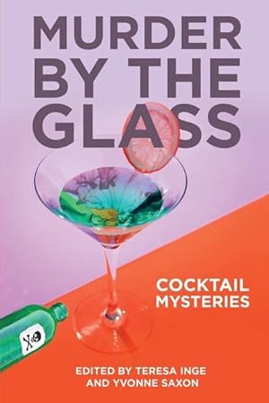 Seller image for Murder by the Glass: Cocktail Mysteries for sale by moluna