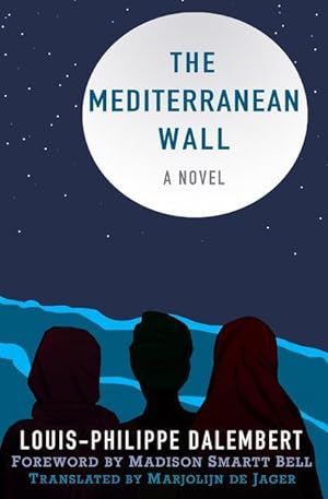 Bild des Verkufers fr The Mediterranean Wall zum Verkauf von moluna