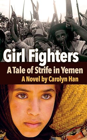 Bild des Verkufers fr Girl Fighters: A Tale of Strife in Yemen zum Verkauf von moluna