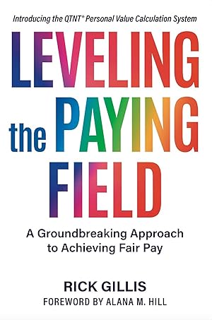 Bild des Verkufers fr Leveling the Paying Field: A Groundbreaking Approach to Achieving Fair Pay zum Verkauf von moluna