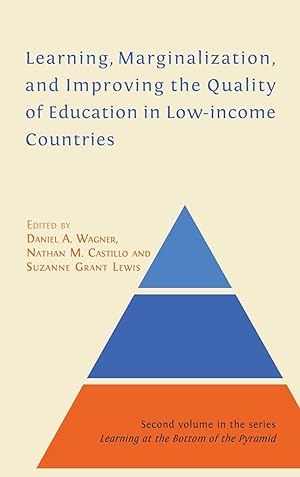Immagine del venditore per Learning, Marginalization, and Improving the Quality of Education in Low-income Countries venduto da moluna