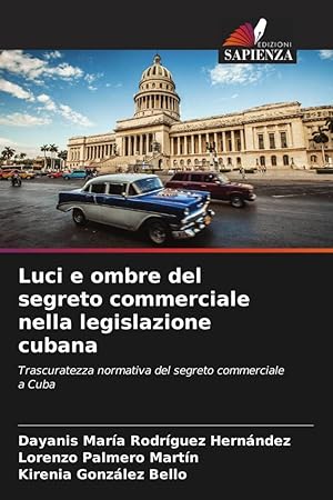 Imagen del vendedor de Luci e ombre del segreto commerciale nella legislazione cubana a la venta por moluna