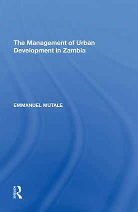 Seller image for The Management of Urban Development in Zambia for sale by moluna