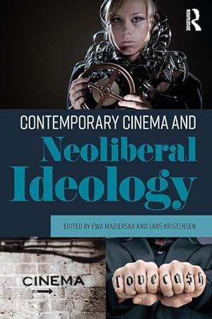 Immagine del venditore per Contemporary Cinema and Neoliberal Ideology venduto da moluna