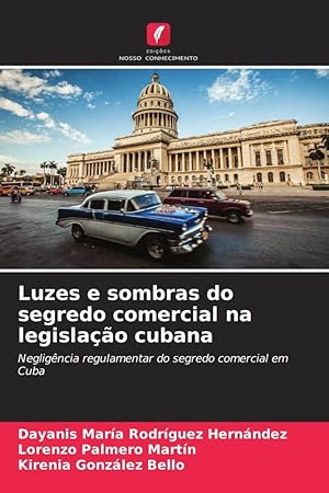 Imagen del vendedor de Luzes e sombras do segredo comercial na legislao cubana a la venta por moluna