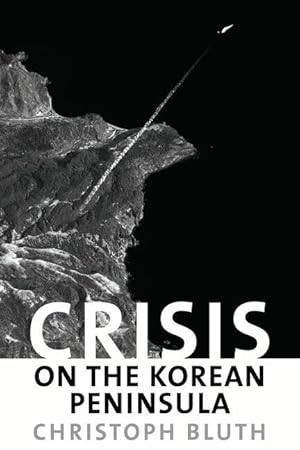 Bild des Verkufers fr Crisis on the Korean Peninsula zum Verkauf von moluna