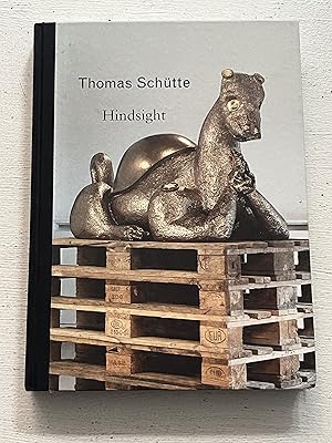 Seller image for Thomas Schtte: Hindsight for sale by Aeon Bookstore