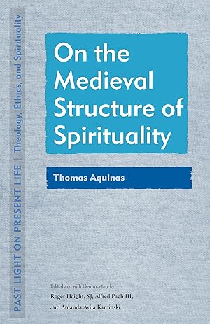 Bild des Verkufers fr On the Medieval Structure of Spirituality: Thomas Aquinas zum Verkauf von moluna