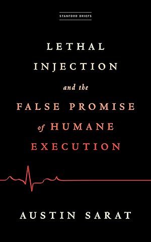 Bild des Verkufers fr Lethal Injection and the False Promise of Humane Execution zum Verkauf von moluna