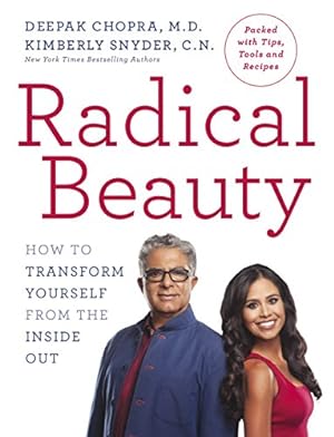 Bild des Verkufers fr Radical Beauty: How to transform yourself from the inside out zum Verkauf von WeBuyBooks
