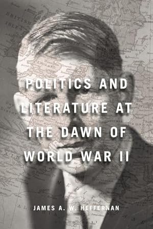 Bild des Verkufers fr Politics and Literature at the Dawn of World War II zum Verkauf von moluna