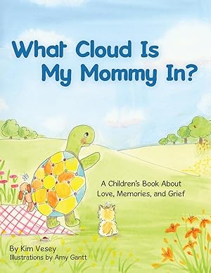 Bild des Verkufers fr What Cloud Is My Mommy In?: A Children\ s Book About Love, Memories, and Grief zum Verkauf von moluna