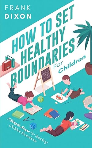 Bild des Verkufers fr How To Set Healthy Boundaries For Children zum Verkauf von moluna