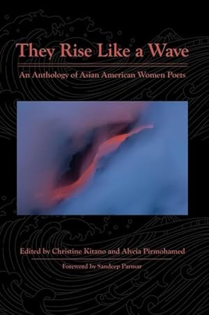 Seller image for They Rise Like a Wave: An Anthology of Asian American Women Poets for sale by moluna