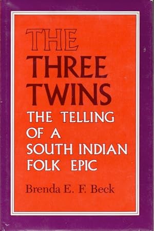 The Three Twins _ The Telling of a South Indian Folk Epic