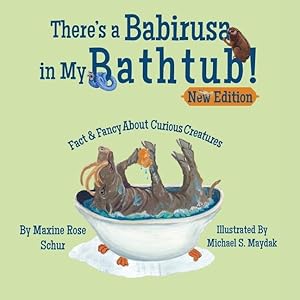 Bild des Verkufers fr There\ s a Babirusa in My Bathtub! zum Verkauf von moluna