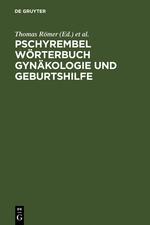 Bild des Verkufers fr Pschyrembel Woerterbuch Gynakologie und Geburtshilfe zum Verkauf von moluna