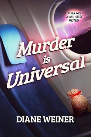 Bild des Verkufers fr Murder Is Universal: A Susan Wiles Schoolhouse Mystery zum Verkauf von moluna
