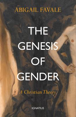 Immagine del venditore per The Genesis of Gender: A Christian Theory venduto da moluna