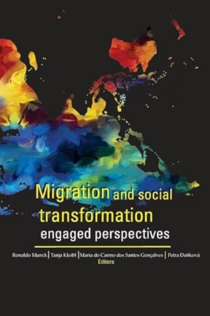 Seller image for Migration and Social Transformation: Engaged Perspectives for sale by moluna