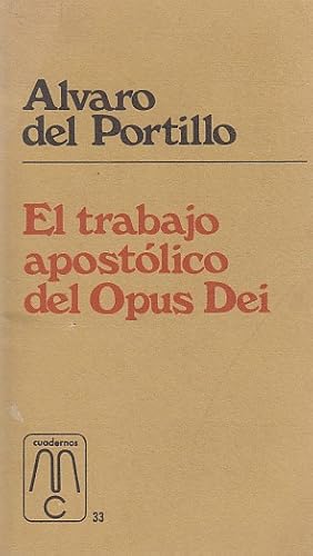 Bild des Verkufers fr EL TRABAJO APOSTLICO DEL OPUS DEI zum Verkauf von Librera Vobiscum