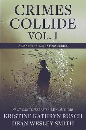 Bild des Verkufers fr Crimes Collide, Vol. 1: A Mystery Short Story Series zum Verkauf von moluna