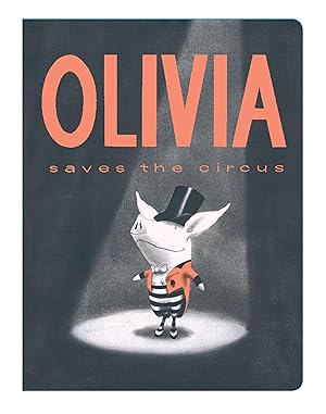 Seller image for Olivia Saves the Circus for sale by moluna