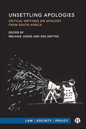 Image du vendeur pour Unsettling Apologies: Critical Writings on Apology from South Africa mis en vente par moluna
