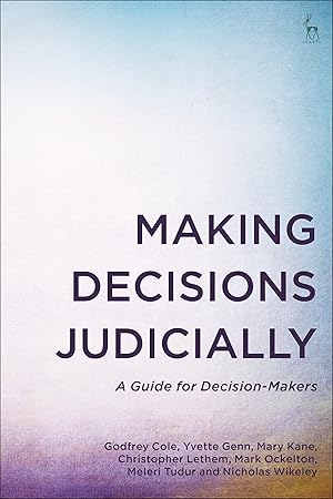 Bild des Verkufers fr Making Judicial Decisions: A Practical Guide for Courts, Tribunals, and Other Decision-Making Bodies zum Verkauf von moluna