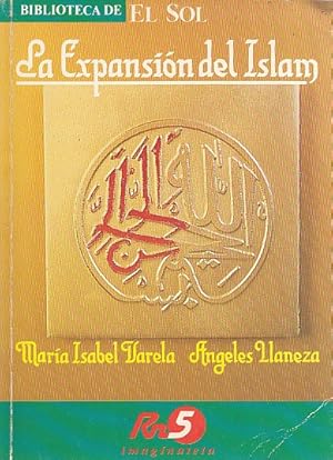 Imagen del vendedor de LA EXPANSIN DEL ISLAM a la venta por Librera Vobiscum