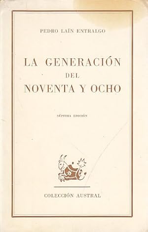 Imagen del vendedor de LA GENERACIN DEL NOVENTA Y OCHO a la venta por Librera Vobiscum