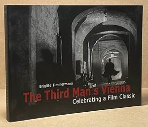 Bild des Verkufers fr The Third Man's Vienna _ Celebrating a Film Classic zum Verkauf von San Francisco Book Company