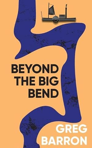 Bild des Verkufers fr Beyond the Big Bend zum Verkauf von moluna